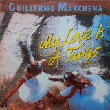 VINIL Guillermo Marchena &ndash; My Love Is A Tango (VG), Pop
