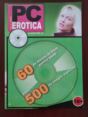 PC Erotica - Numărul 4 din 2003 - conține CD filme adulți și imagini explicite foto