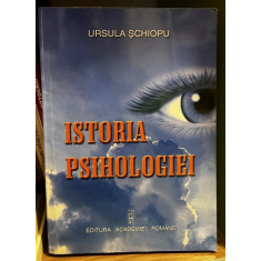 Istoria psihologiei - Ursula Schiopu