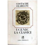 Costache Olareanu - Ucenic la clasici - 106781