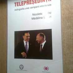 Telepresedintii - Radiografia unei campanii electorale - Nicoleta Corbu; M Botan