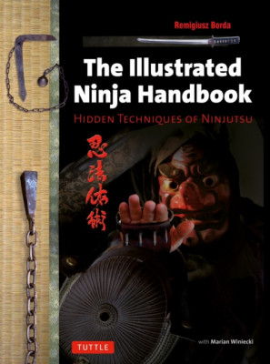 The Illustrated Ninja Handbook: Hidden Techniques of Ninjutsu foto