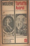 Tartuffe Avarul Moliere Editura Literatura Universala Clasici Editie 1969