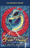 Dragonsdale - Calaretii Furtunii | Salamanda Drake, Rao