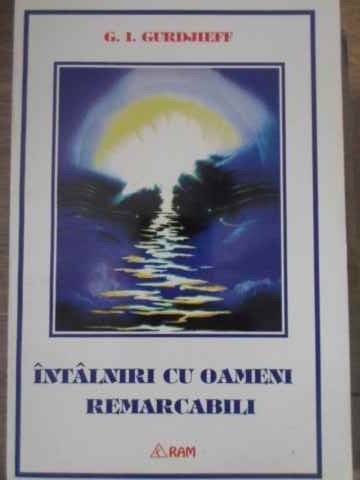 INTALNIRI CU OAMENI REMARCABILI-G.I. GURDJIEFF-206208