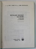 INSTALATII NAVALE DE BORD, CONSTRUCTIE SI EXPLOATARE de I.C. IONITA SI J. APOSTOLACHE , 1986