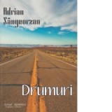 Drumuri - Adrian Sangeorzan