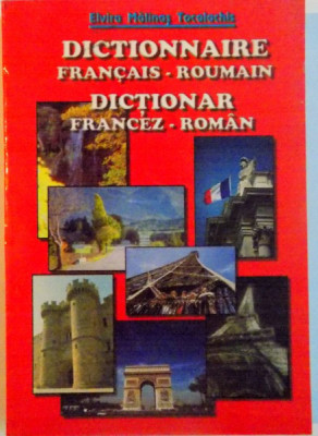 DICTIONAR FRANCEZ - ROMAN de ELVIRA MALINAS TOCALACHIS, 2001 foto