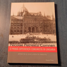 O prima experienta comunista in Ungaria amintiri Nicolae Petrescu Comnen