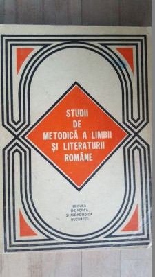 Studii de metodica a limbii si literaturii romane- Alexandru Bojin foto