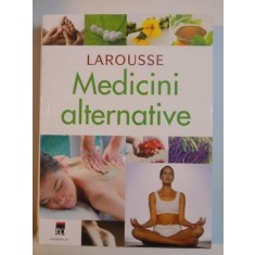 MEDICINI ALTERNATIVE LAROUSSE 2007