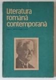 LITERATURA ROMANA CONTEMPORANA , MANUAL PENTRU CLASA A XI - A , 1966