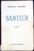 Carti Santier Prima Editie Mircea Eliade 1935 Editura Cugetarea Romana Stare Acceptabila