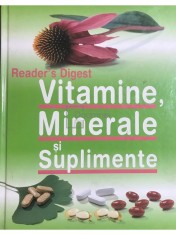 Nicoleta Ghement (red.) - Vitamine, minerale si suplimente (Editia: 2008)