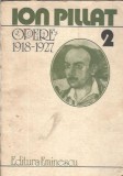 Ion Pillat Opere 1918-1926 Volumul 2 Editura Eminescu 1985 Literatura Romana Clasica Carti