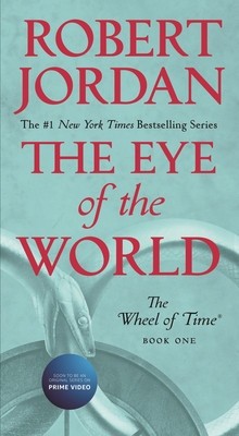 The Eye of the World: Book One of &amp;#039;the Wheel of Time&amp;#039; foto