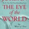 The Eye of the World: Book One of &#039;the Wheel of Time&#039;