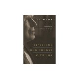 Finishing Our Course with Joy: Guidance from God for Engaging with Our Aging