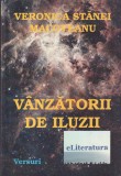 Carte Poezie: Vanzatorii de iluzii, Veronica Stanei Macoveanu, 2014, 101 pagini, brosata, stare buna