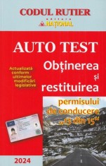 Auto test. Obtinerea si restituirea permisului de conducere 2024 - Dan Chiriac - Universul Juridic