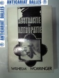 ABSTRACTIE SI INTROPATIE - Wilhelm WORRINGER