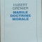 Marile doctrine morale - Hubert Grenier