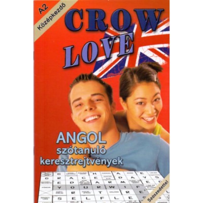 Crow Love - Angol sz&amp;oacute;tanul&amp;oacute; keresztrejtv&amp;eacute;nyek - A2 - K&amp;ouml;z&amp;eacute;pkezdő foto