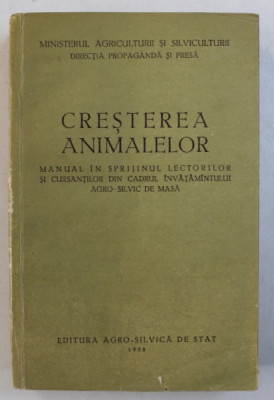 CRESTEREA ANIMALELOR - MANUAL de C. BISTRICEANU ...P. STOENESCU , 1958 foto