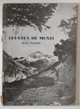 CETATEA DE MUNTI de G. VALSAN *MINIMA UZURA