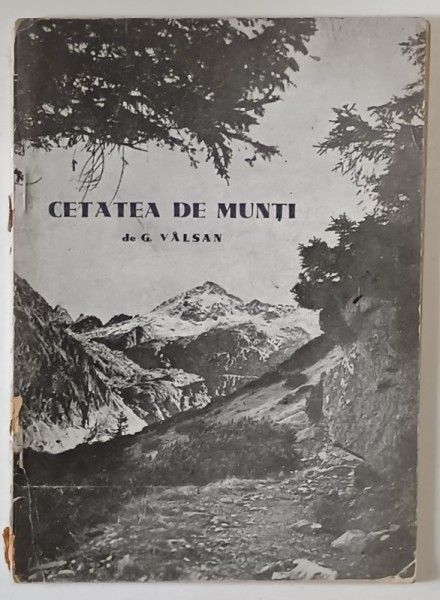 CETATEA DE MUNTI de G. VALSAN *MINIMA UZURA