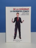 De la gradinar la business coach de Lorand Soare Szanz si alte titluri