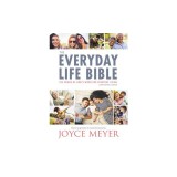 The New Everyday Life Bible: The Power of God's Word for Everyday Living