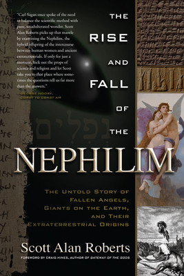 The Rise and Fall of the Nephilim: The Untold Story of Fallen Angels, Giants on the Earth, and Their Extraterrestrial Origins foto