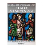 - Les grandes epoques de l&#039;art - L&#039;Europe au Moyen Age - 102915