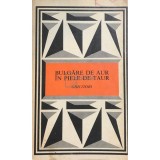 Bulgare de aur in piele de taur. Ghicitori (Editia: 1975)