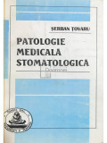 Șerban Tovaru - Patologie medicală stomatologică (editia 1999)