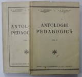 ANTOLOGIE PEDAGOCICA de G.G. ANTONESCU si V.P. MOCANU , VOLUMELE I - II , ANII &#039;30 , VOLUMUL I CU SUBLINIERI *