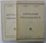 ANTOLOGIE PEDAGOCICA de G.G. ANTONESCU si V.P. MOCANU , VOLUMELE I - II , ANII &#039;30 , VOLUMUL I CU SUBLINIERI *