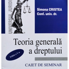 Simona Cristea - Teoria generala a dreptului, editia a V-a (editia 2009)