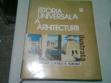 ISTORIA UNIVERSALA A ARHITECTURII - GHEORGHE CURINSCHI VORONA VOL.2