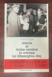 Ţugui, Pavel : Istoria şi limba rom&acirc;nă &icirc;n vremea lui Gheorghiu Dej