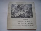 Gravura europeana din secolele XVI-XVII. Catalog - Alexandru Avram