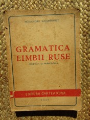 GRAMATICA LIMBII RUSE, FONETICA SI MORFOLOGIA de ALEXANDRU ZACORDONET 1949