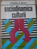 SOCIODINAMICA CULTURII-ABRAHAM A. MOLES