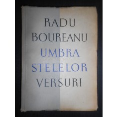 Radu Boureanu - Umbra stelelor. Versuri (1957)
