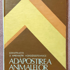 Constructii si amenajari agrozootehnice. Adapostirea animalelor- Anastase Rigani