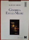 Gandirea Evului Mediu - Alain de Libera (2000)