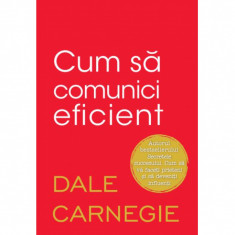 Cum sa comunici eficient, Dale Carnegie foto