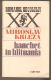 Miroslav Krleza-Banchet in blituania