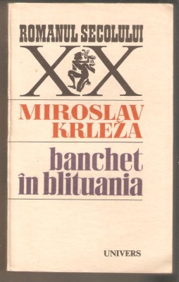 Miroslav Krleza-Banchet in blituania foto